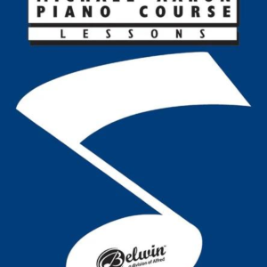 Michael Aaron Piano Course: Lessons, Grade 1